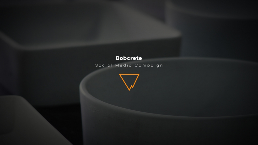 Bobcrete Brand Awareness Social Media Strategy